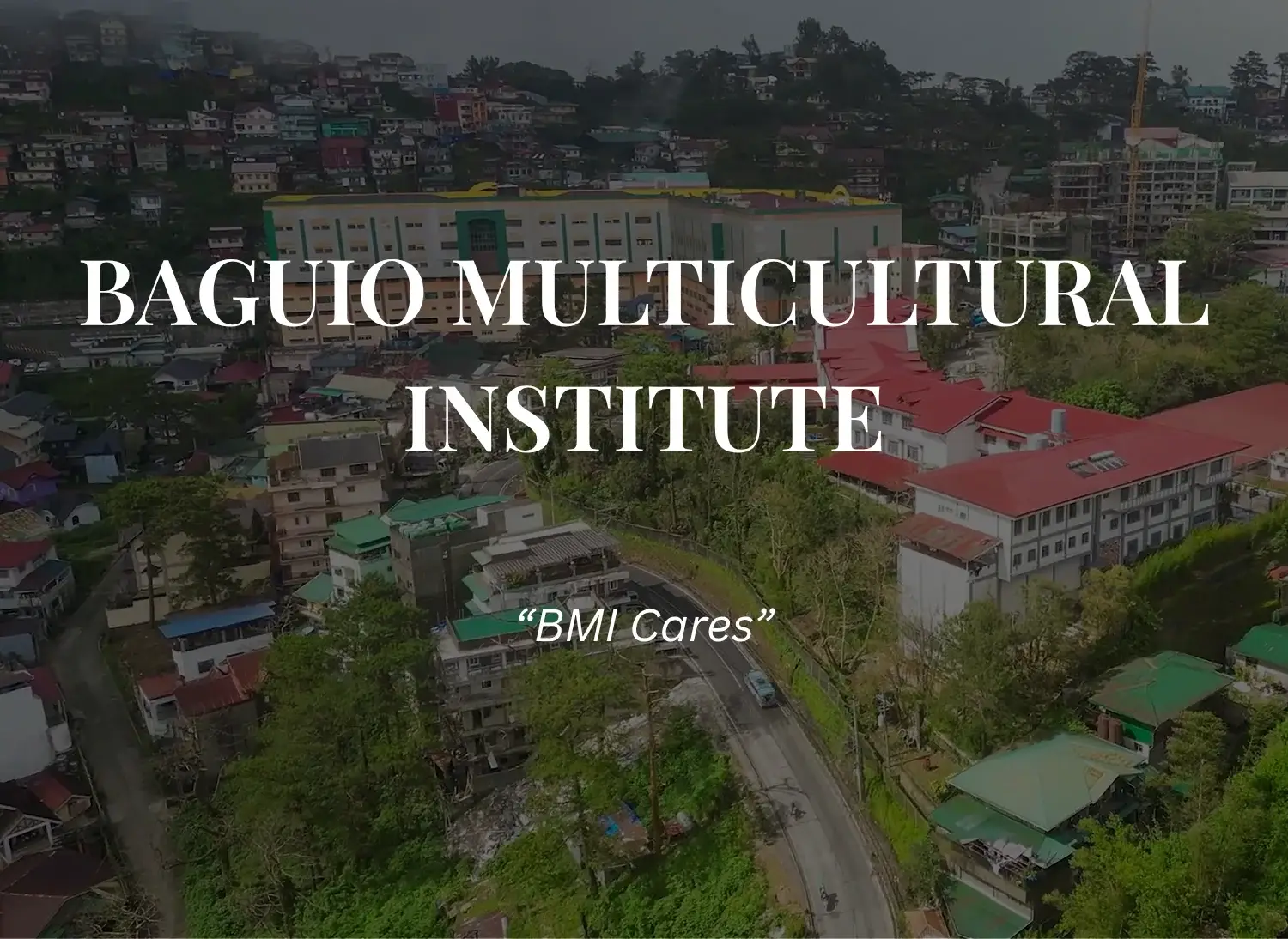 Baguio Multicultural Institute Front